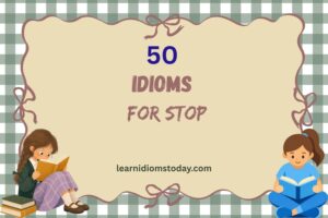idioms for stop