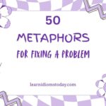 metaphors for fixing a problem