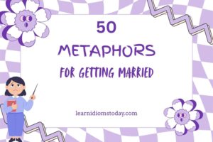 metaphors for getting married