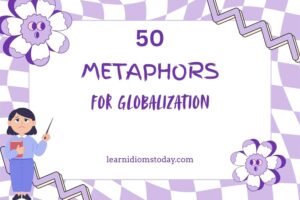 metaphors for globalization
