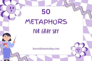metaphors for gray sky